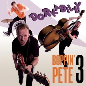 Boppin' Pete 3 - Dorkabilly i gruppen VINYL hos Bengans Skivbutik AB (3180023)