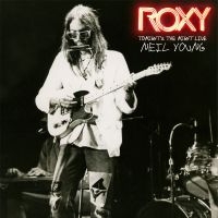 NEIL YOUNG - ROXY: TONIGHT'S THE NIGHT LIVE i gruppen Minishops / Neil Young hos Bengans Skivbutik AB (3186847)