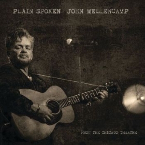 Mellencamp John - Plain Spoken - From Chicago Theatre i gruppen DVD & BLU-RAY hos Bengans Skivbutik AB (3186878)