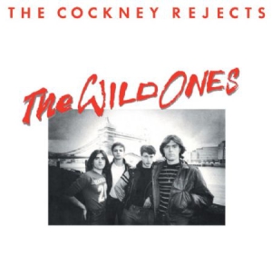 Cockney Rejects - Wild Ones i gruppen CD hos Bengans Skivbutik AB (3186929)