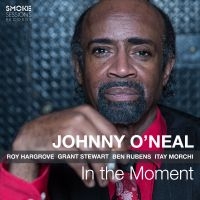 O'neal Johnny - In The Moment i gruppen CD hos Bengans Skivbutik AB (3186946)