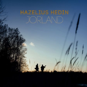 Hazelius/Hedin - Jorland i gruppen CD hos Bengans Skivbutik AB (3187084)