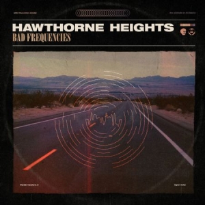 Hawthorne Heights - Bad Frequencies i gruppen CD hos Bengans Skivbutik AB (3199832)