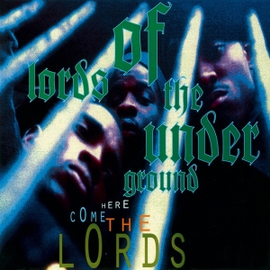 Lords Of The Underground - Here Come The Lords i gruppen VI TIPSER / Klassiska lablar / Music On Vinyl hos Bengans Skivbutik AB (3203820)