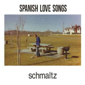 Spanish Love Songs - Schmaltz i gruppen VINYL hos Bengans Skivbutik AB (3205105)