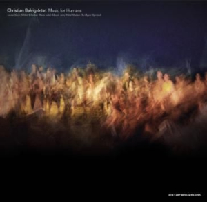 Balvig Christian (6-Tet) - Music For Humans i gruppen CD hos Bengans Skivbutik AB (3205161)