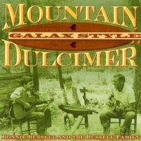 Russell Bonnie & Family - Mountain Dulcimer - Galax Style i gruppen CD hos Bengans Skivbutik AB (3205188)