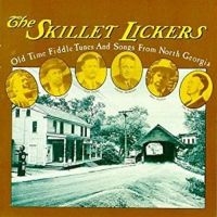 Skillet Lickers - Old Time Fiddle Tunes & S i gruppen CD hos Bengans Skivbutik AB (3205220)