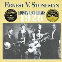 Stoneman Ernest V. - Edison Recordings 1928 i gruppen CD hos Bengans Skivbutik AB (3205221)