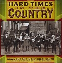 V/A - Hard Times In The Country i gruppen CD hos Bengans Skivbutik AB (3205235)