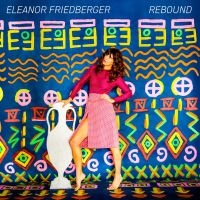 Friedberger Eleanor - Rebound i gruppen VINYL hos Bengans Skivbutik AB (3205271)