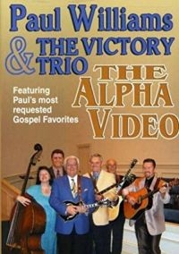 Williams Paul & The Victory Trio - Alpha Video i gruppen DVD & BLU-RAY hos Bengans Skivbutik AB (3205375)