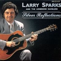 Sparks Larry - Silver Reflections i gruppen CD hos Bengans Skivbutik AB (3205409)