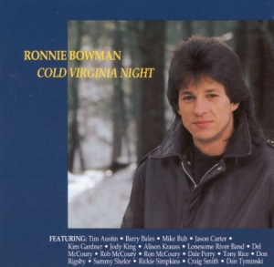 Bowman Ronnie - Cold Virginia Night i gruppen CD hos Bengans Skivbutik AB (3205422)