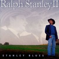 Stanley Ralph Ii - Stanley Blues i gruppen CD hos Bengans Skivbutik AB (3205450)