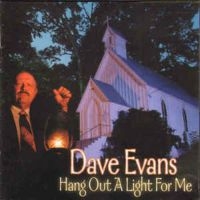 Evans Dave - Hang Out A Light For Me i gruppen CD hos Bengans Skivbutik AB (3205451)