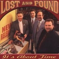 Lost & Found - It's About Time i gruppen CD hos Bengans Skivbutik AB (3205457)