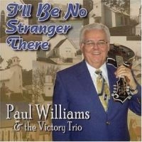 Williams Paul - I'll Be No Stranger There i gruppen CD hos Bengans Skivbutik AB (3205475)