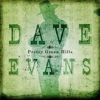 Evans Dave - Pretty Green Hills i gruppen CD hos Bengans Skivbutik AB (3205482)