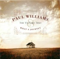 Williams Paul & The Victory Trio - What A Journey i gruppen CD hos Bengans Skivbutik AB (3205496)