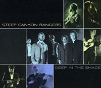 Steep Canyon Rangers - Deep In The Shade i gruppen CD hos Bengans Skivbutik AB (3205500)