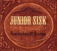 Sisk Junior - Heartaches & Dreams i gruppen CD hos Bengans Skivbutik AB (3205503)