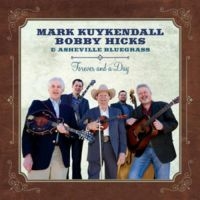 Kuykendall Mark & Bobby Hicks - Forever And A Day i gruppen CD hos Bengans Skivbutik AB (3205521)