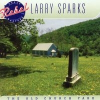 Sparks Larry - Old Church Yard i gruppen CD hos Bengans Skivbutik AB (3205523)