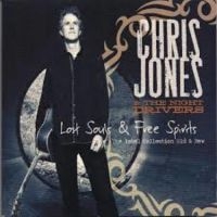 Jones Chris & The Night Driver - Lost Souls & Free Spirits i gruppen CD hos Bengans Skivbutik AB (3205538)