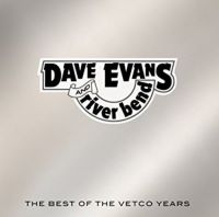 Evans Dave & River Bend - Best Of The Vetco Years i gruppen CD hos Bengans Skivbutik AB (3205539)