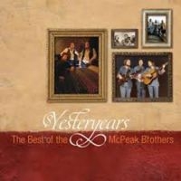 Mcpeak Brothers - Yesteryears: The Best Of i gruppen CD hos Bengans Skivbutik AB (3205541)