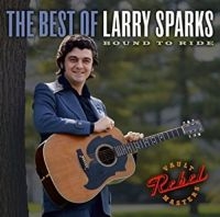 Sparks Larry - Best Of Larry Sparks i gruppen CD hos Bengans Skivbutik AB (3205542)