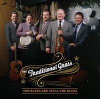 Traditional Grass - Blues Are Still Still The Blue i gruppen CD hos Bengans Skivbutik AB (3205553)