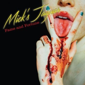 Mick's Jaguar - Fame And Fortune i gruppen CD hos Bengans Skivbutik AB (3207355)