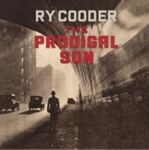 Ry Cooder - The Prodigal Son (Vinyl) i gruppen VINYL hos Bengans Skivbutik AB (3207359)