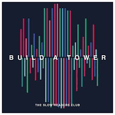 The Slow Readers Club - Build A Tower i gruppen CD hos Bengans Skivbutik AB (3207369)