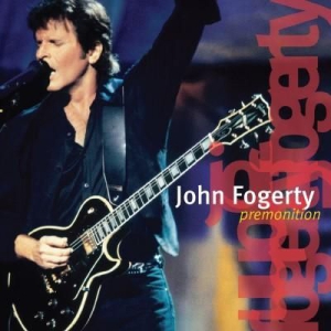 John Fogerty - Premonition i gruppen CD hos Bengans Skivbutik AB (3207373)