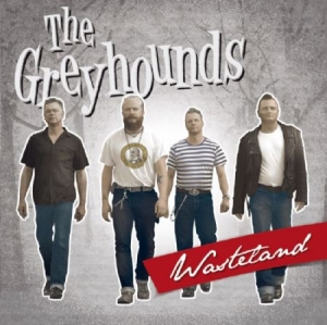 Greyhounds - Wasteland i gruppen CD hos Bengans Skivbutik AB (3207863)