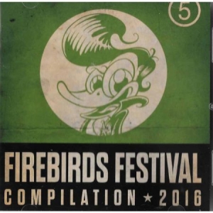 Various Artists - Firebirds Festival Compilation 2016 i gruppen CD hos Bengans Skivbutik AB (3207866)