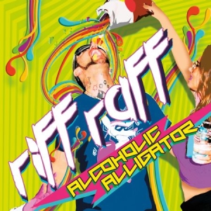 Riff Raff - Alcoholic Alligator i gruppen CD hos Bengans Skivbutik AB (3207881)