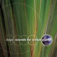 Dago - Sounds For A Blue Planet i gruppen CD hos Bengans Skivbutik AB (3207937)