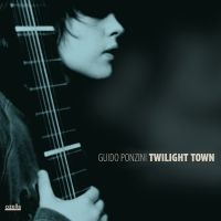 Ponzini Guido - Twilight Town i gruppen CD hos Bengans Skivbutik AB (3207944)