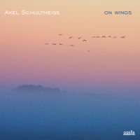 Schultheiß Axel - On Wings i gruppen CD hos Bengans Skivbutik AB (3207951)