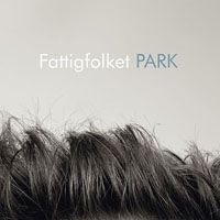 Fattigfolket - Park i gruppen CD hos Bengans Skivbutik AB (3207968)