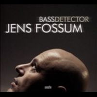 Fossum Jens - Bass Detector i gruppen CD hos Bengans Skivbutik AB (3207985)