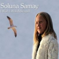 Samay Soluna - I Wish I Was A Seagull i gruppen VI TIPSER / Julegavetips CD hos Bengans Skivbutik AB (3208020)