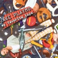 Playmo Jake - My Favorite Toys i gruppen CD hos Bengans Skivbutik AB (3208031)