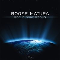 Matura Roger - World Gone Wrong i gruppen CD hos Bengans Skivbutik AB (3208078)