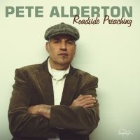 Alderton Pete - Roadside Preaching i gruppen CD hos Bengans Skivbutik AB (3208083)