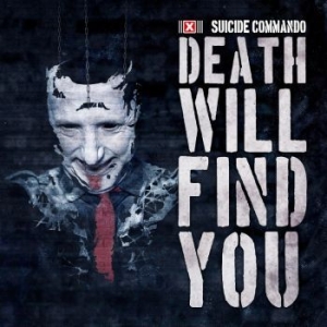 Suicide Commando - Death Will Find You i gruppen CD hos Bengans Skivbutik AB (3208353)